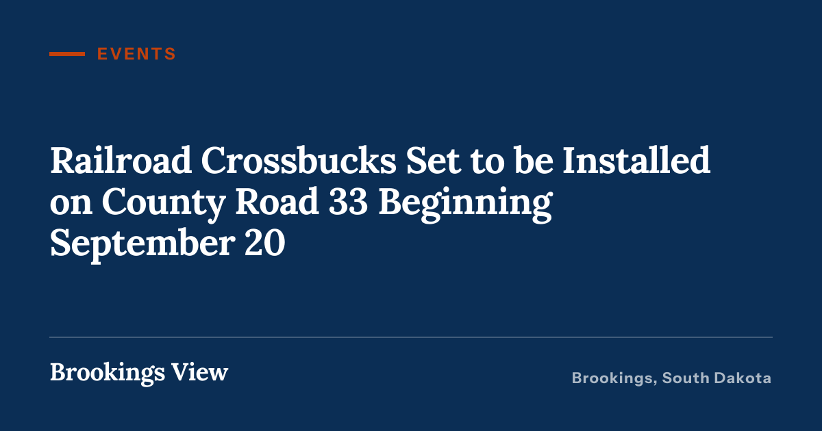 Illustration for “Railroad Crossbucks Set to be Installed on County Road 33 Beginning September 20”