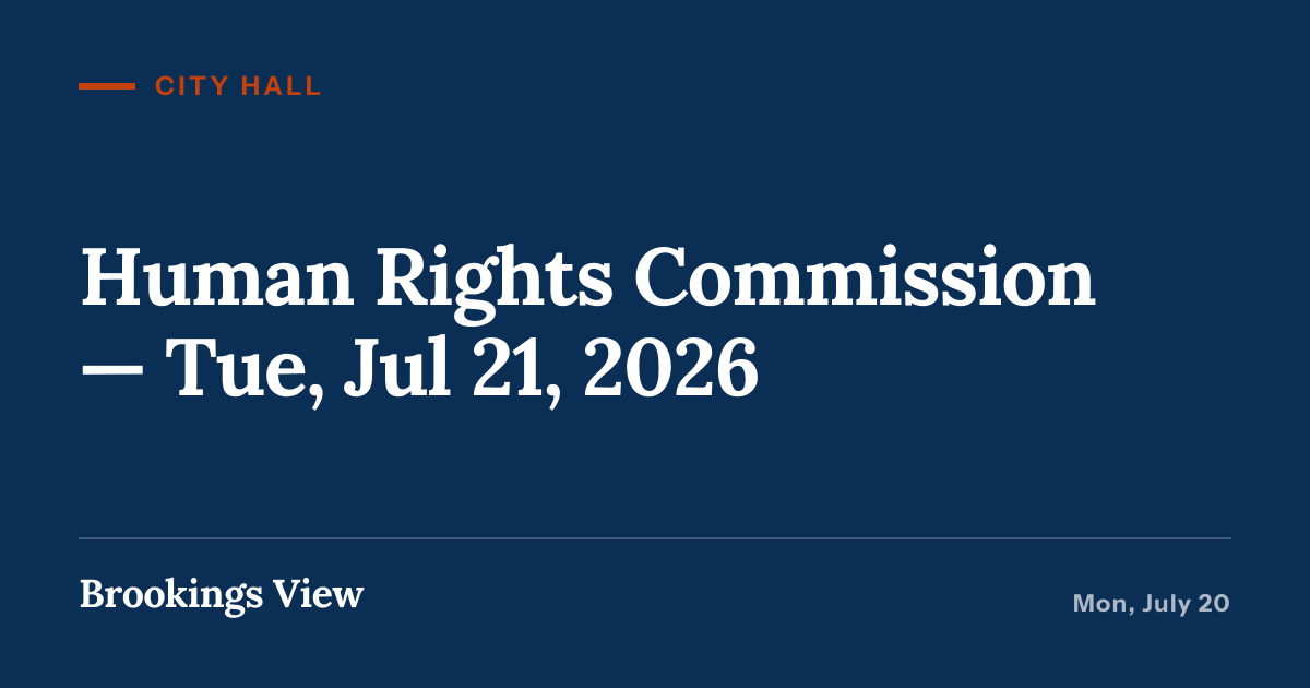 Illustration for “Human Rights Commission — Tue, Jul 21, 2026”
