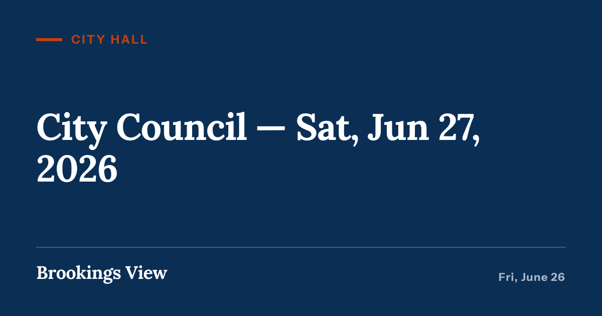 Illustration for “City Council — Sat, Jun 27, 2026”