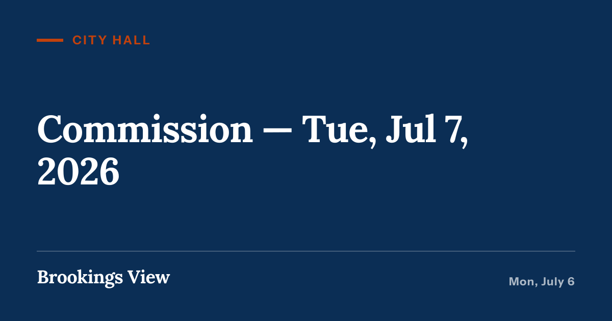 Illustration for “Commission — Tue, Jul 7, 2026”